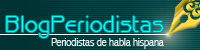 Blogs de periodistas de habla hispana