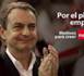 ¿Merece Zapatero gobernar España? ¿Merece Zapatero gobernar España?