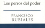 Los "perros del poder" hacen horas extras