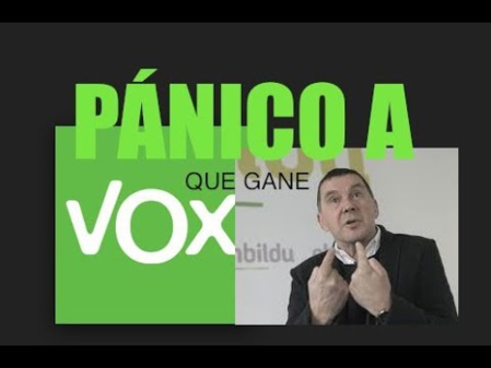 Hasta el antiguo terrorismo vasco le tiene pánico a VOX Hasta el antiguo terrorismo vasco le tiene pánico a VOX