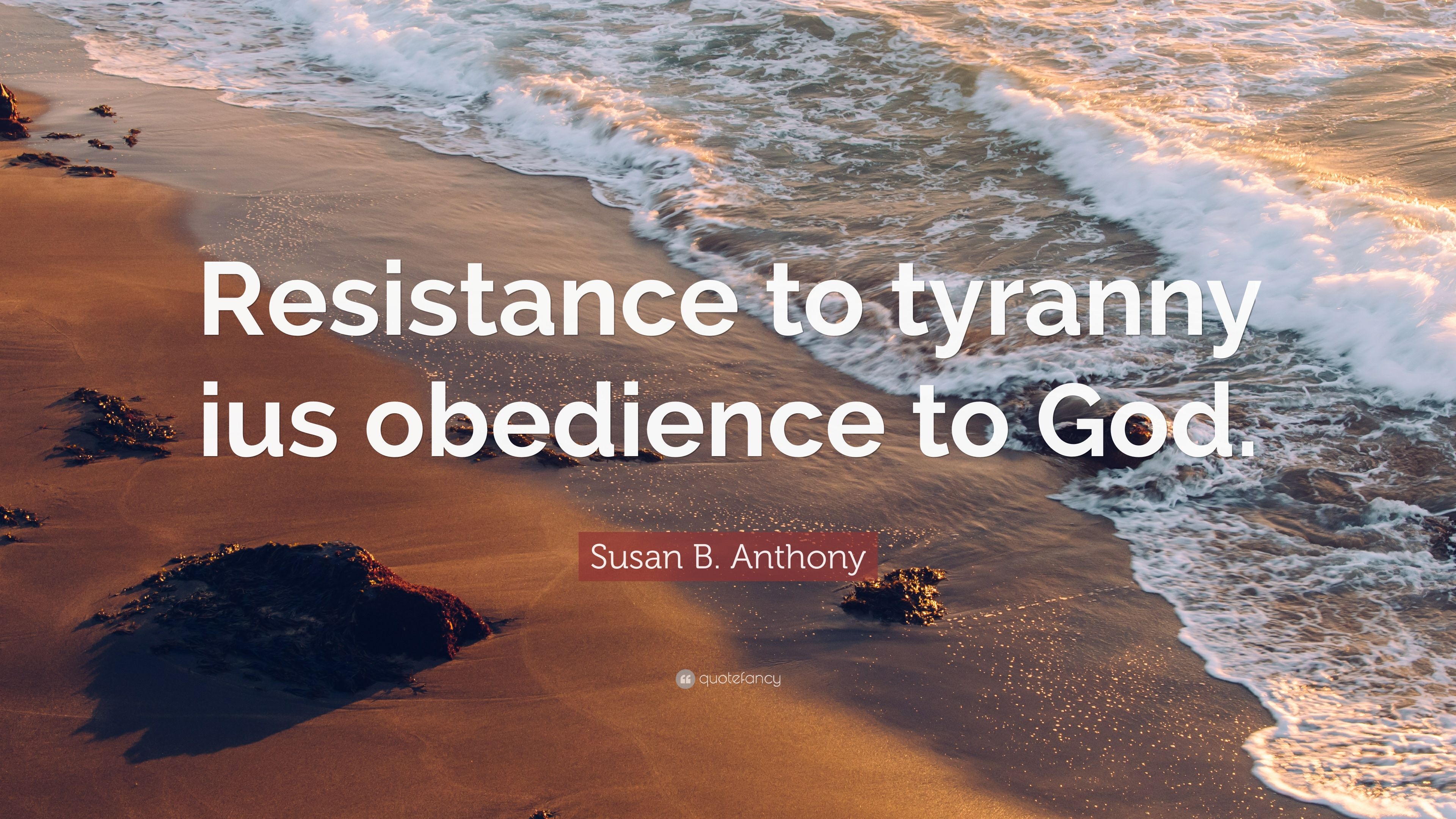 La resistencia al tirano es obediencia a Dios
