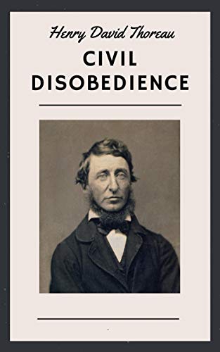 Thoreau fue el gran modelo de disidente irreductible y defensor de la libertad frente a los gobiernos inicuos
