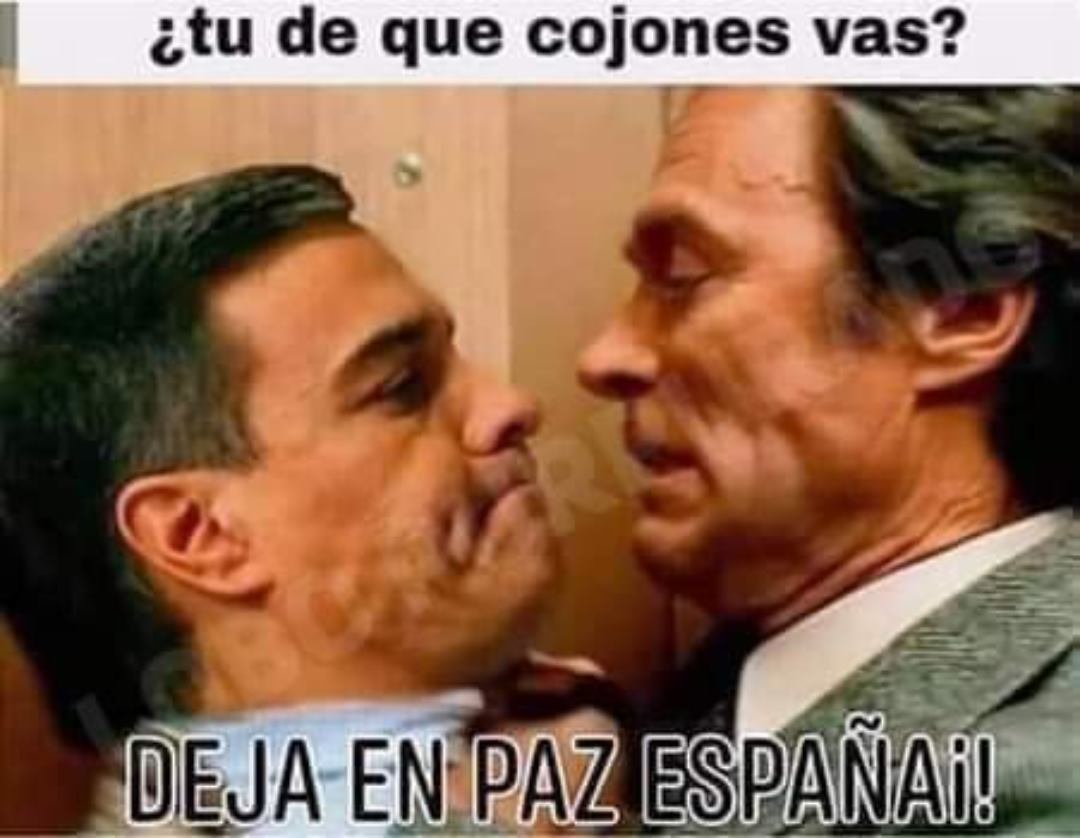 Pedro, ¡Deja en paz a España!