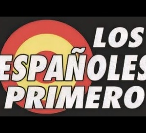 "Los españoles primero" frente a "los sinvergüenzas primero"
