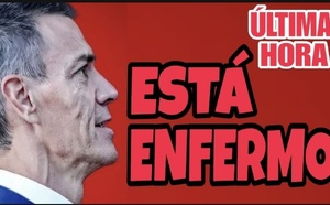 Pedro Sánchez está enfermo