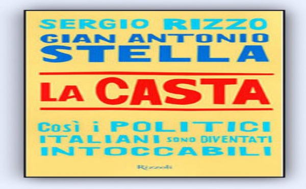 'La Casta' éxito editorial masivo de un libro que denuncia los abusos de los políticos italianos