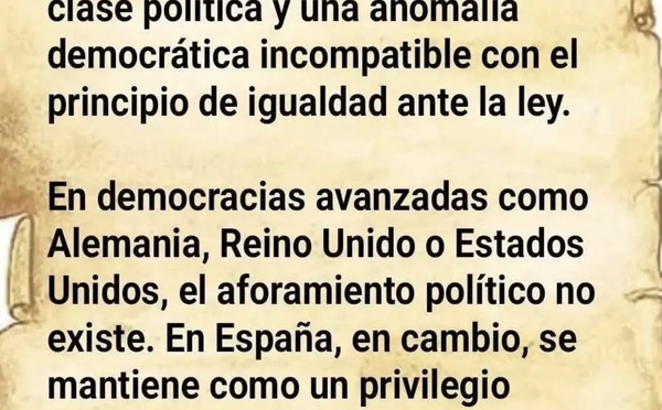 El aforamiento, el privilegio feudal que avergüenza a la clase política española